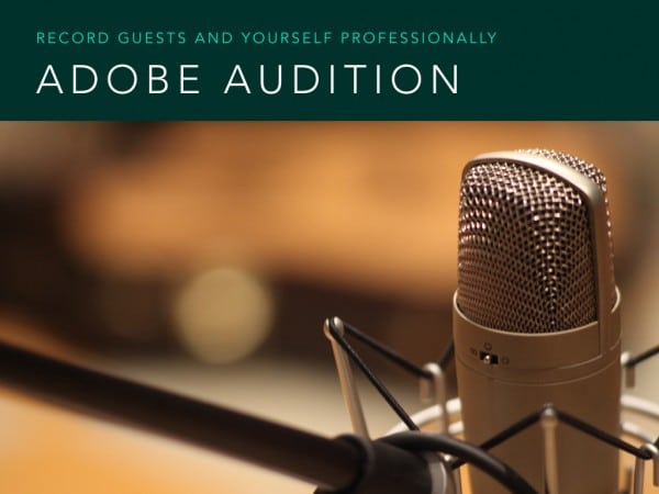 Podcasting Adobe Audition Workshop.006